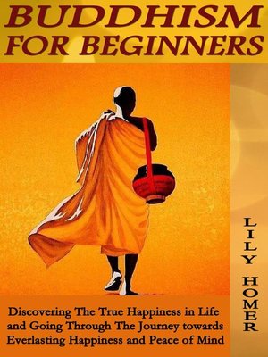 Buddhism For Beginners By Lily Homer · OverDrive: Ebooks, Audiobooks ...